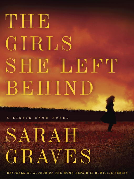 Title details for The Girls She Left Behind by Sarah Graves - Available